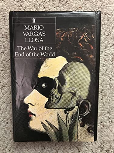 9780571131143: THE WAR OF THE END OF THE WORLD (First British Ed.)