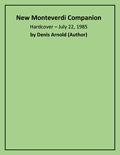 The New Monteverdi Companion (9780571131488) by Denis Arnold