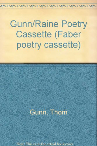 Thom Gunn and Craig Raine (Faber Poetry Cassette) (9780571131815) by Gunn, Thom; Raine, Craig