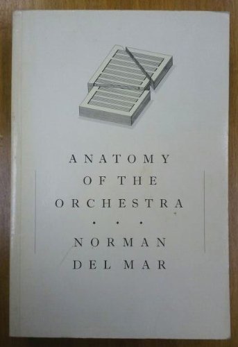 Stock image for Anatomy of the Orchestra for sale by WorldofBooks