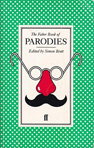 Imagen de archivo de The Faber Book of Parodies a la venta por Wonder Book