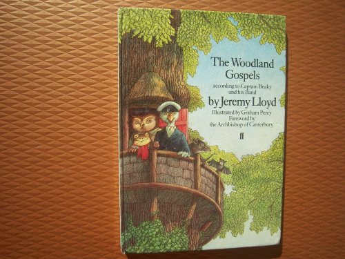 Stock image for Woodland Gospels According to Captain Beaky and His Band. for sale by B-Line Books