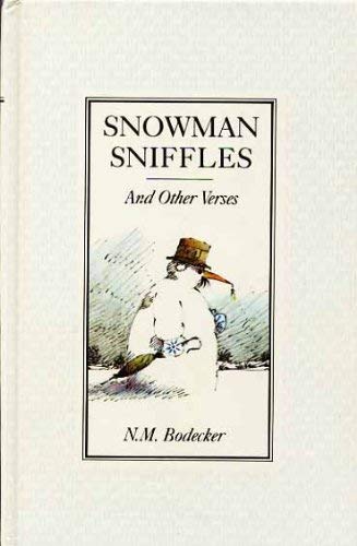 Snowman Sniffles and Other Verse (9780571132768) by Bodecker, N.M.