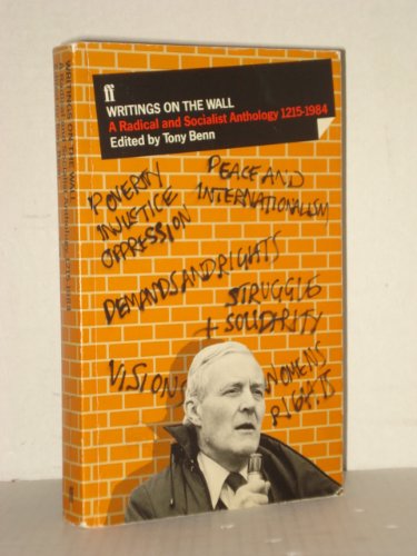 Beispielbild fr Writings on the Wall: A Radical and Socialist Anthology, 1215-1984 zum Verkauf von Books From California