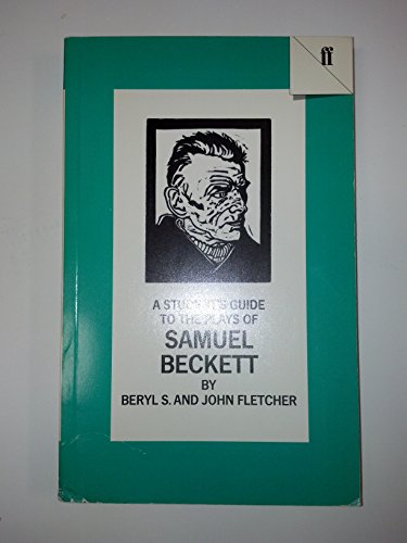 Beispielbild fr A Student's Guide to the Plays of Samuel Beckett zum Verkauf von Wonder Book