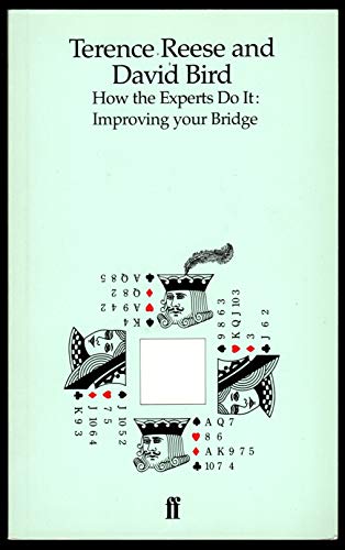 Beispielbild fr How the Experts Do it: Improving Your Bridge zum Verkauf von Brit Books