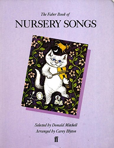 Beispielbild fr The Faber Book of Nursery Songs zum Verkauf von WorldofBooks