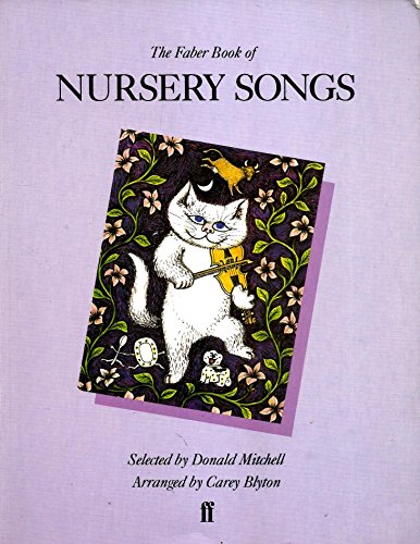 Stock image for The Faber Book of Nursery Songs for sale by WorldofBooks