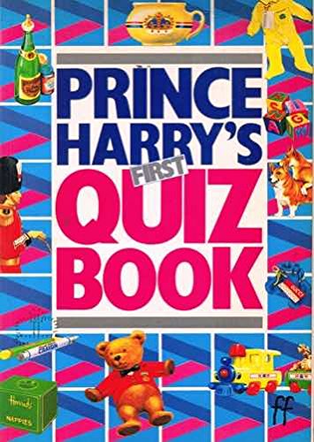 Stock image for Prince Harry's First Quiz Book for sale by WorldofBooks