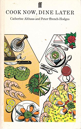 Stock image for Cook Now, Dine Later for sale by WorldofBooks