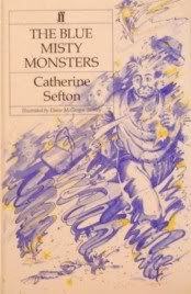 Stock image for The Blue Misty Monsters for sale by WorldofBooks