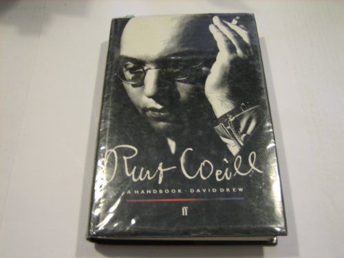 

Kurt Weill - A Handbook [first edition]