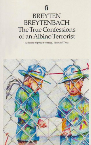 9780571136162: True Confessions of an Albino Terrorist