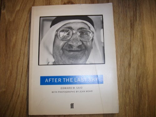 After the last sky: Palestinian lives (9780571136834) by Said, Edward W