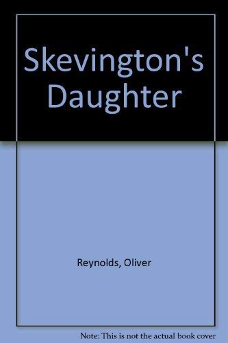 9780571136971: Skevington's Daughter