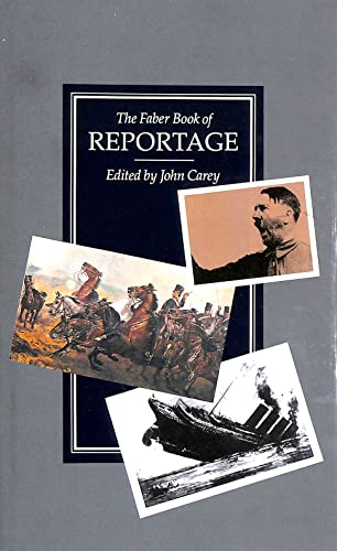 9780571137169: The Faber Book of Reportage