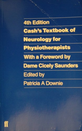 Imagen de archivo de Cash's Textbook of Neurology for Physiotherapists a la venta por Better World Books Ltd