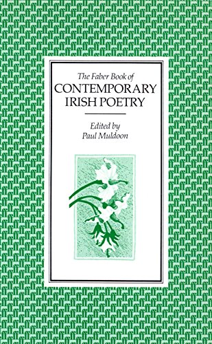 Stock image for The Faber Book of Contemporary Irish Poetry for sale by Wonder Book