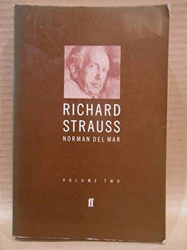 Stock image for Richard Strauss: V. 2: Critical Commentary on His Life and Works for sale by PONCE A TIME BOOKS