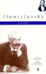 Stock image for Stanislavsky: A Life for sale by Books From California