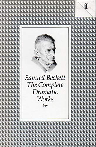 The complete dramatic works - Beckett, Samuel
