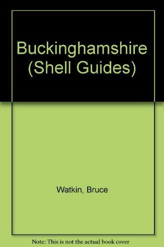 Imagen de archivo de Buckinghamshire (Shell Guides) a la venta por Greener Books