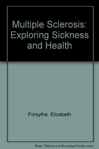 9780571139798: Multiple Sclerosis: Exploring Sickness and Health