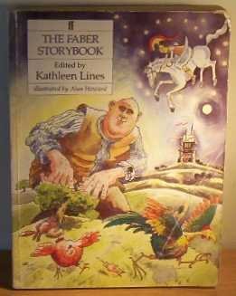 The Faber Storybook (9780571139927) by Lines, Kathleen; Howard, Alan