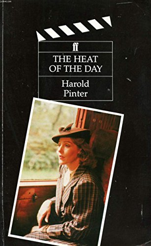 The heat of the day (Screenplays) (9780571140725) by Harold Pinter