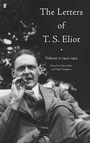 Beispielbild fr The Letters of T.S. Eliot. Volume 2, 1923-1925 zum Verkauf von ThriftBooks-Dallas