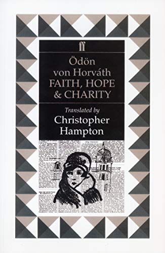 9780571141067: Faith, Hope, and Charity: A Little Dance of Death in Five Acts