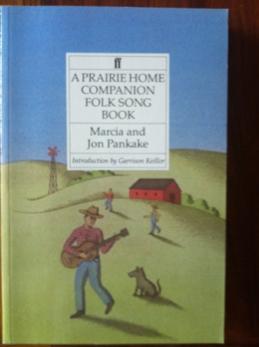 Beispielbild fr A Prairie Home Companion Folk Song Book zum Verkauf von Goodwill