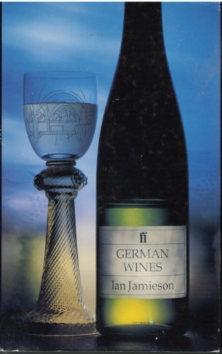 Imagen de archivo de German Wines (Faber Books on Wine) a la venta por Robinson Street Books, IOBA