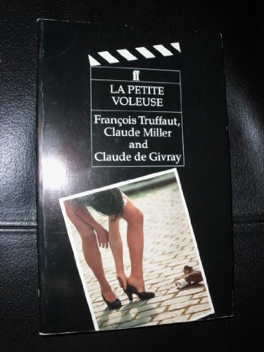 LA Petite Voleuse (9780571141753) by Truffaut, Francois; De Givray, Claude; Miller, Claude