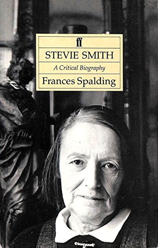 Stevie Smith A Critical Biography