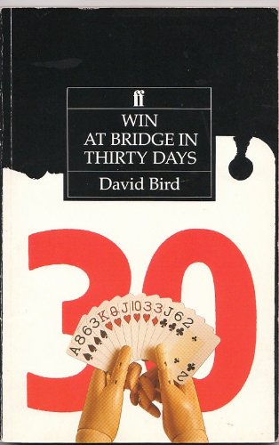 9780571142415: Win at Bridge in Thirty Days