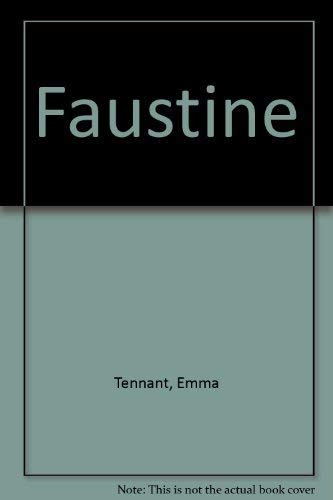 Faustine (9780571142637) by Emma Tennant