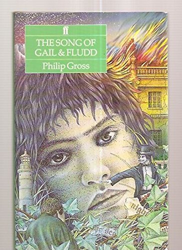 The Song of Gail and Fludd (9780571143740) by Gross, Philip