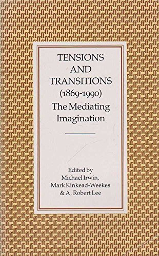 Beispielbild fr Tensions and Transitions (1869-1990) : The Mediating Imagination for Ian Gregor zum Verkauf von A Good Read