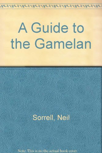 A Guide to the Gamelan