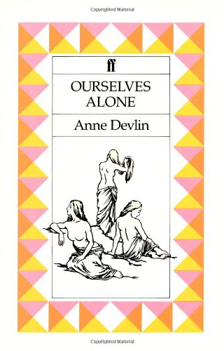 9780571144570: Ourselves Alone