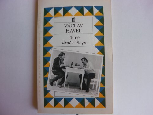 Imagen de archivo de Three Vanek Plays: "Audience", "Unveiling", "Protest" a la venta por More Than Words