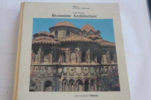 Beispielbild fr Byzantine Architecture zum Verkauf von Anybook.com