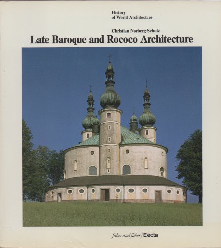 Beispielbild fr Late Baroque and Rococo Architecture (History of World Architecture) zum Verkauf von WorldofBooks