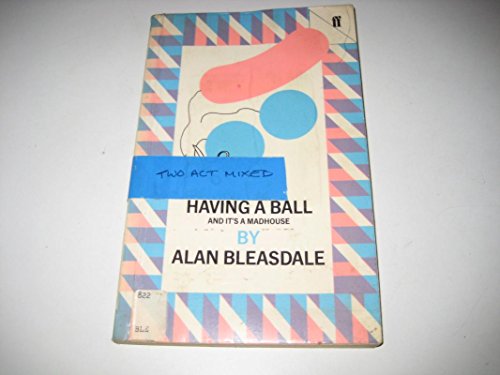 Imagen de archivo de Having a Ball; With, It's a Madhouse a la venta por ThriftBooks-Dallas