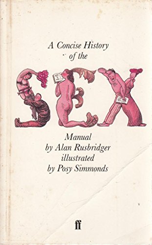 Imagen de archivo de A Concise History of the Sex Manual, 1886-1986 a la venta por MusicMagpie