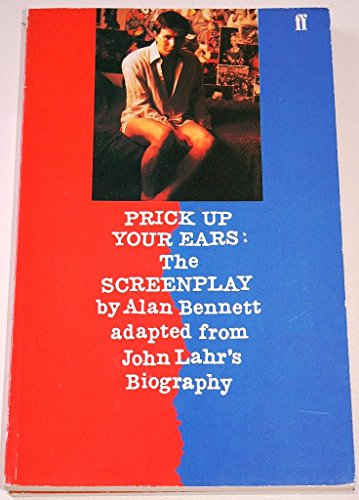 Beispielbild fr Prick Up Your Ears: The Screenplay zum Verkauf von AwesomeBooks