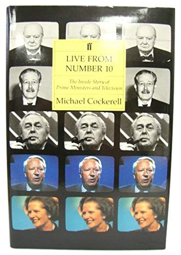 Stock image for Live from Number Ten: The Inside Story of Prime Ministers and Television for sale by Housing Works Online Bookstore