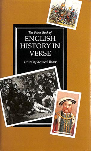Beispielbild fr The Faber Book of English History in Verse zum Verkauf von AwesomeBooks