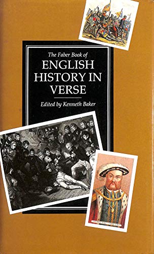 Stock image for The Faber Book of English History in Verse for sale by Better World Books